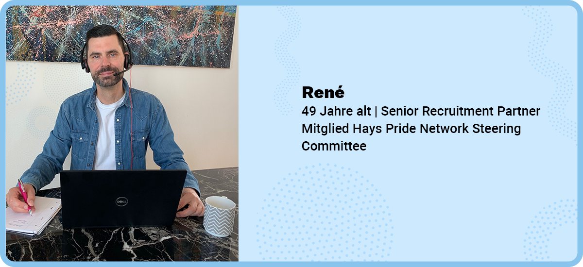 Rene Schliebe ist Senior Recruitment Partner beim Personaldienstleister Hays. Er ist 49 Jahre als und Mitglied des Hays Pride Networks.